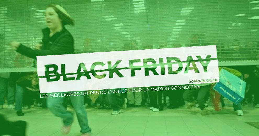 black-friday-2017-domotique-smarthome-iot-domoblog-shopping