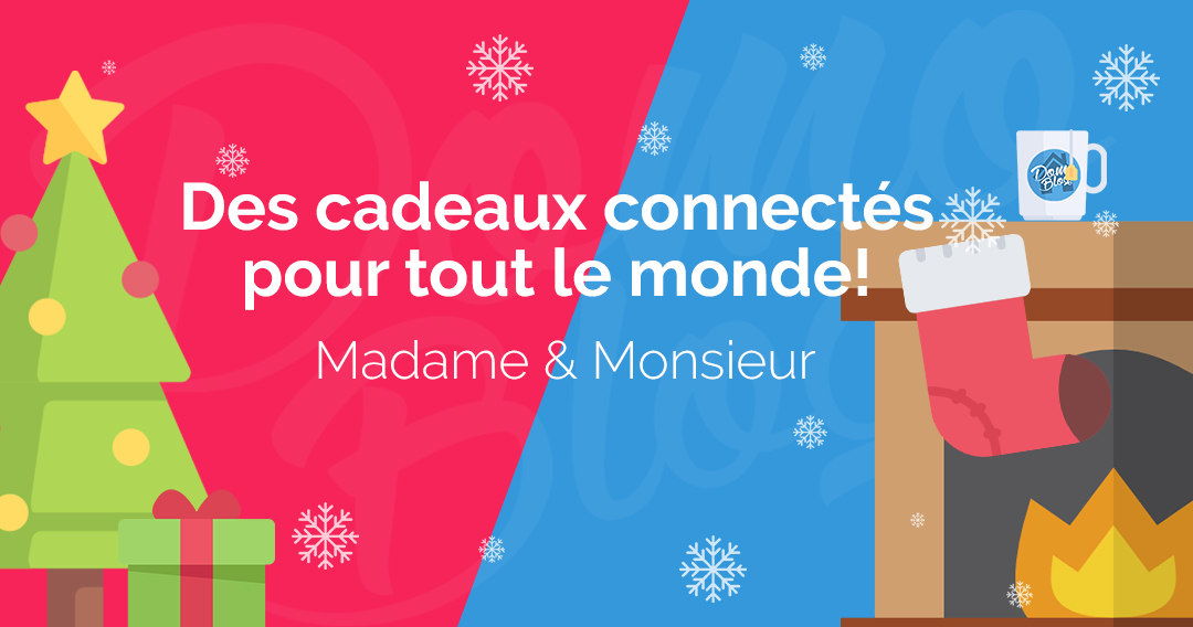 J -10 avant Noël, voici quelques idées cadeaux connectées pour les fans de high-tech