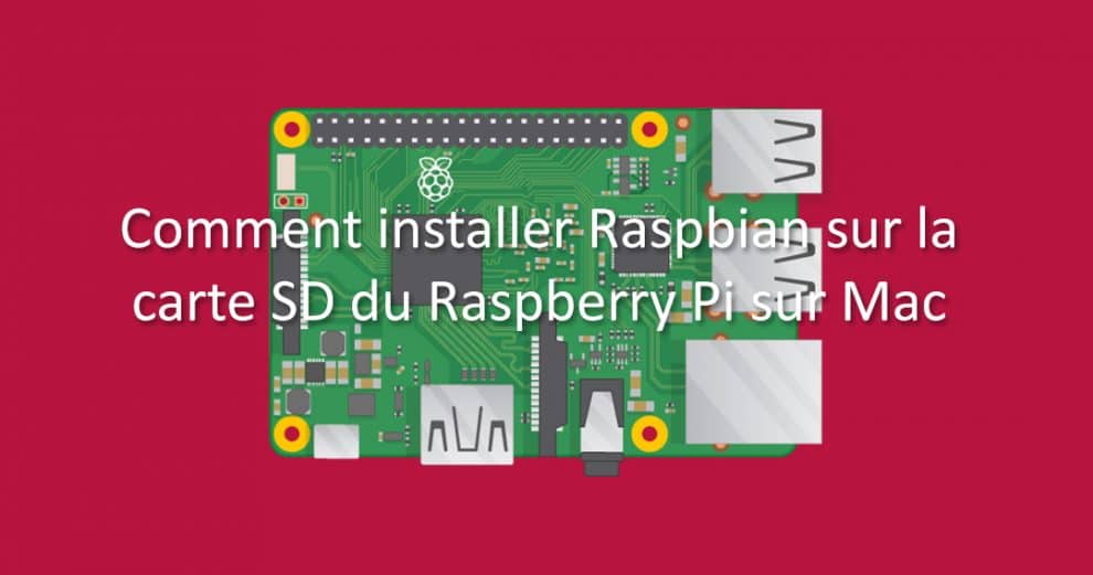 Raspberry Pi - Installer Jeedom sur votre carte SD 