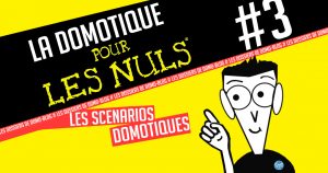 domotique-pour-les-nuls-smart-home-iot-scenarios