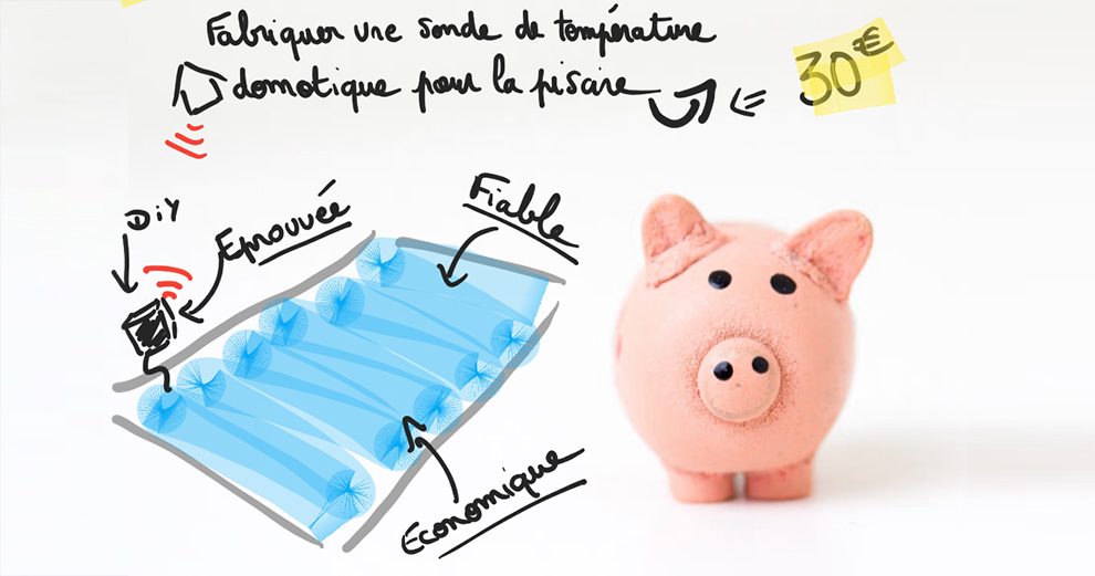 Domotique budget : Fabriquer une sonde de température de piscine connectée  performante à moindre coût