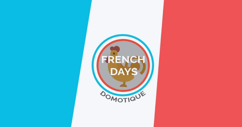 french-days-domotique-smart-home-maison