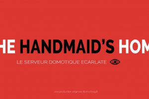 the-handmaid-home-domotique