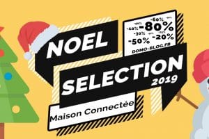 domotique-selection-noel-2019