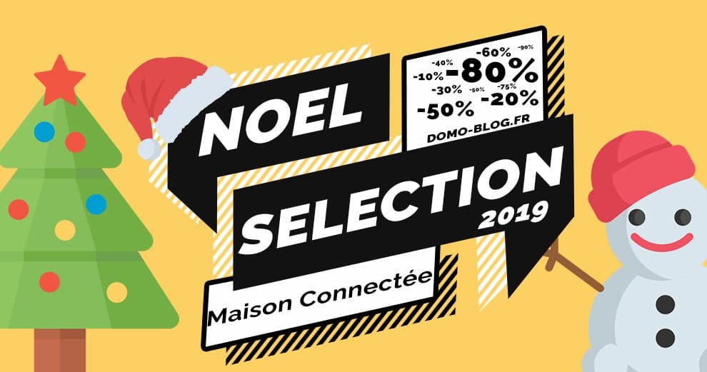 domotique-selection-noel-2019