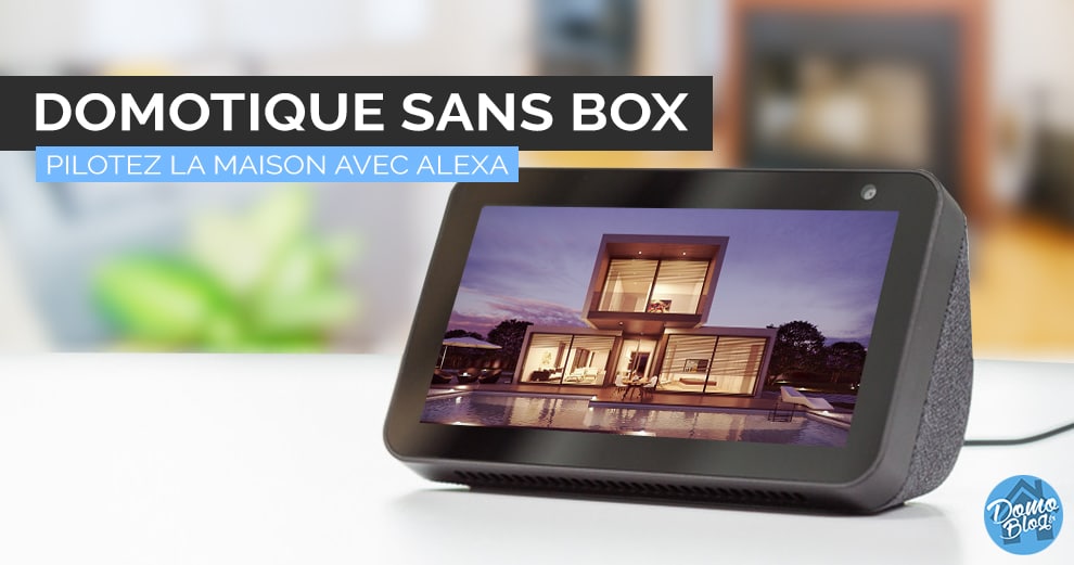 domotique-sans-box-avec-alexa-amazon