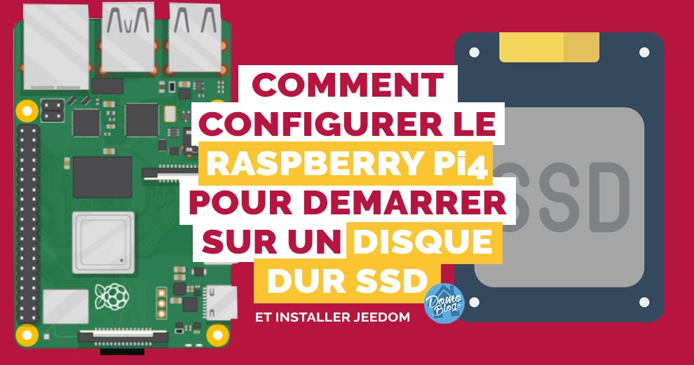 boot-ssd-raspberrypi4-domotique-jeedom-guide