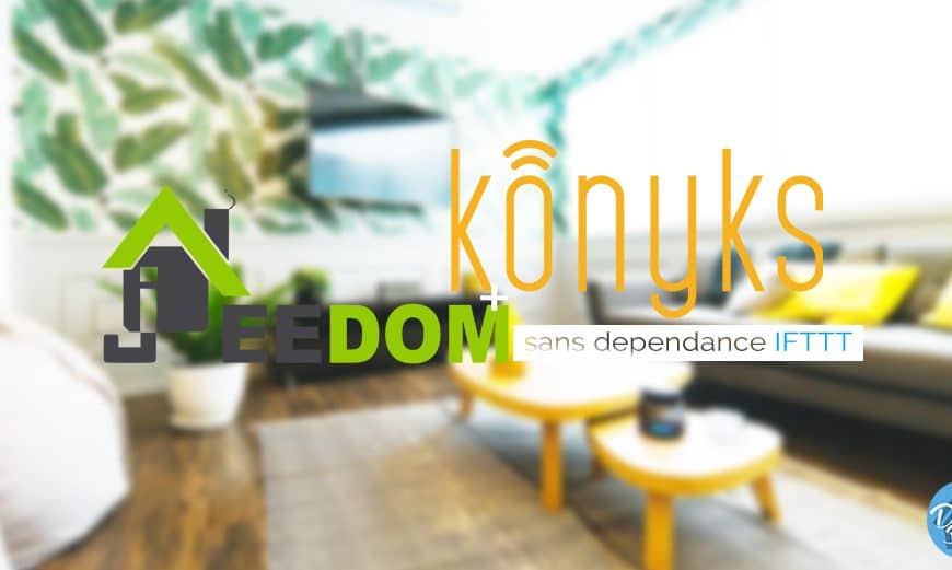 Comment piloter les périphériques Konyks avec Jeedom sans IFTTT