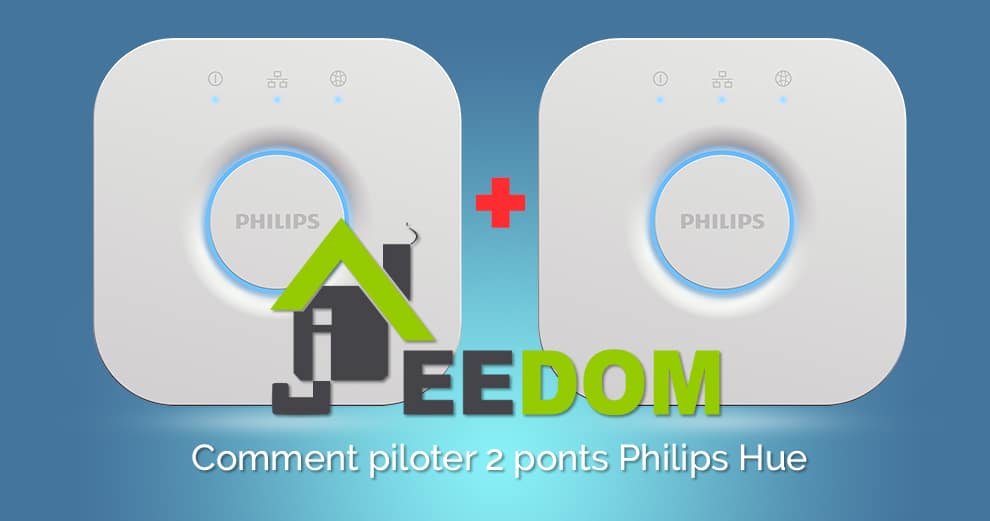 jeedom-philips-hue-gestion-2-ponts