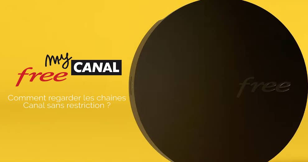 comment-regarder-canal-sans-restriction-sur-free-pop-player