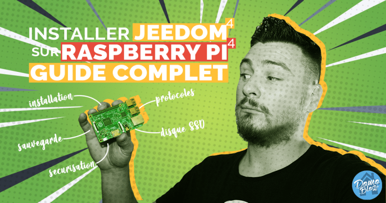 Installer Jeedom 4.x sur Raspberry Pi 4: Le guide complet de A à Z 2022