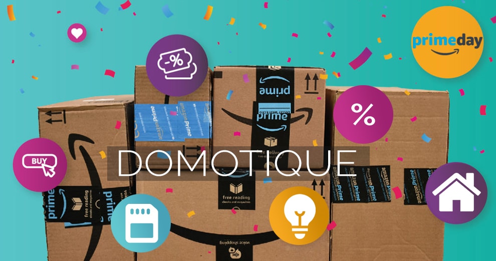 prime-day-primedays-domotique-maison-smarthome