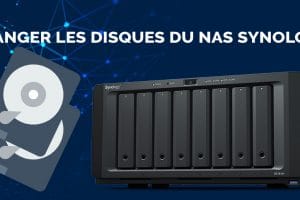 disque-dur-nas-synology-guide-rempalcement