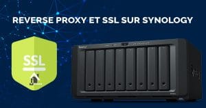 guide-synology-reverse-proxy-ssl-domotique-jeedom