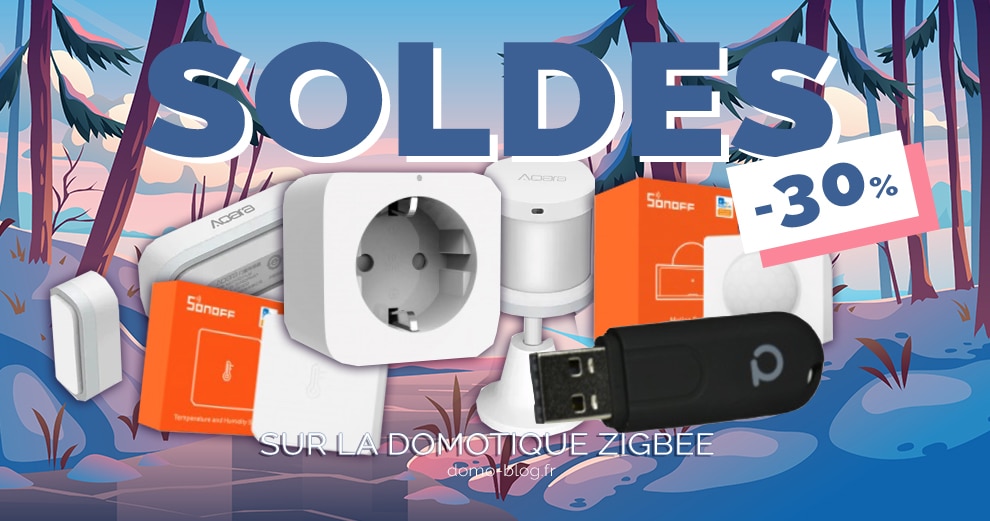 soldes-gamme-domotique-zigbee