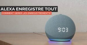 Que faire avec Alexa : 20 exemples concrets - Lecoindunet