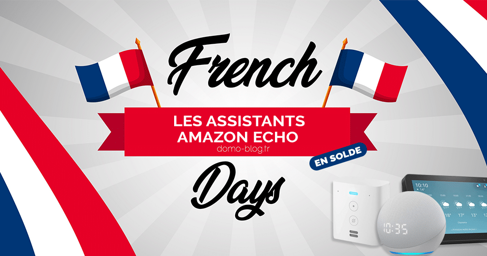 french-days-amazon-echo-assistants-soldes