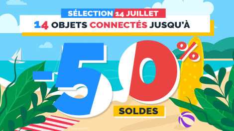 selection-soldes-domotique-smarthome14-juillet