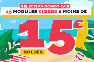 selection-zigbee-soldes-domotiques-ete-2021