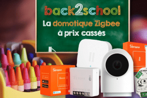 offres-domotique-zigbee-rentree-2021-back2school