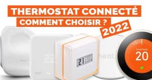 Choisir-thermostat-connecte-2022-maison-connectee