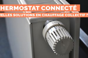 thermostat-connecte-quelles-solutions-chauffage-collectif