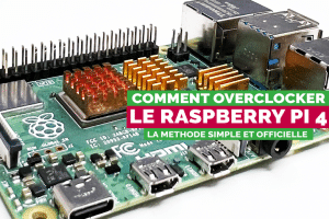 guide-comment-overclocker-raspberry-pi4-soc-fondation-methode-officielle