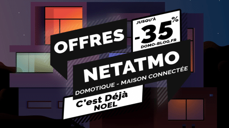 promo-domotique-noel-netatmo-2021
