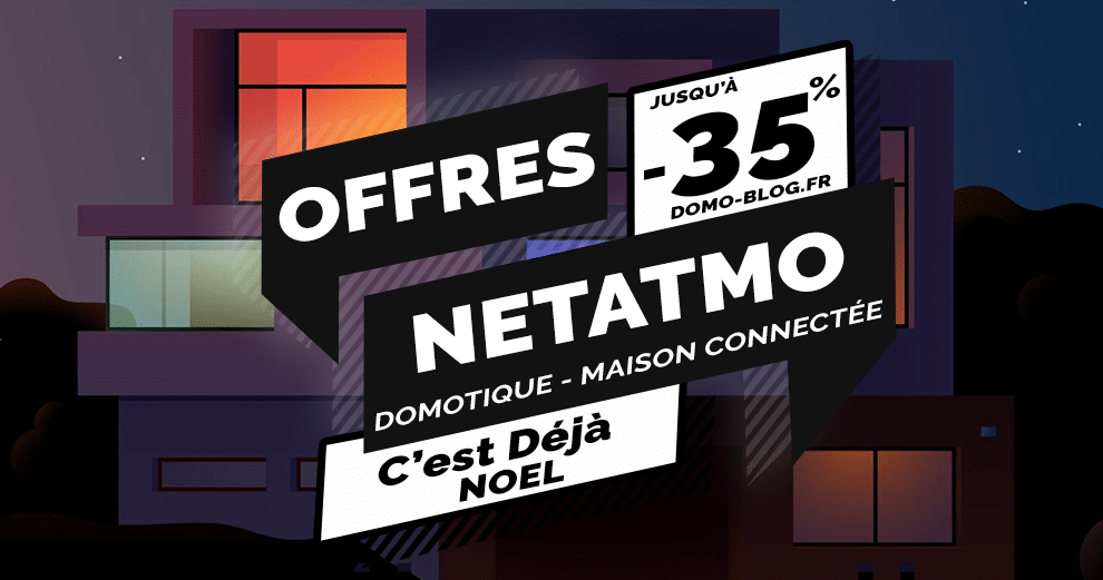 promo-domotique-noel-netatmo-2021