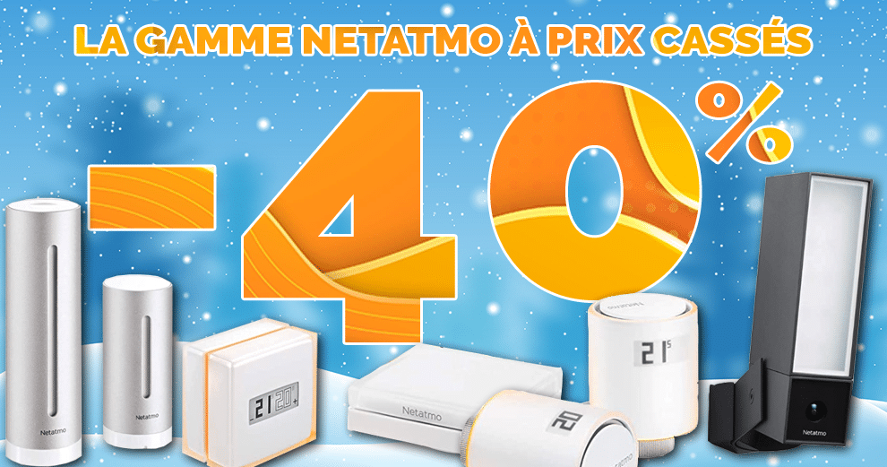 soldes-netatmo-gamme-prix-casses