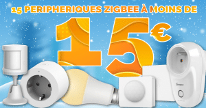 soldes-selection-15-peripheriques-zigbee