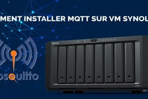 comment-installer-mqtt-mosquitto-vm-debian-synology