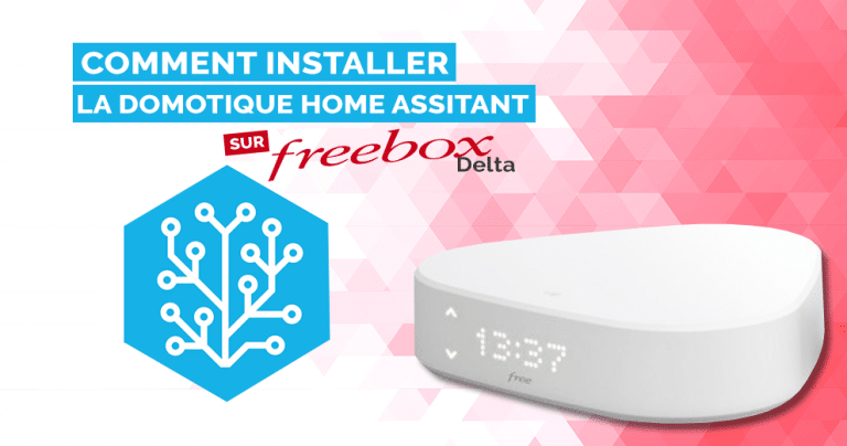 Comment installer le système domotique Home Assistant OS sur Freebox