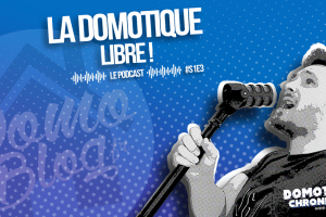 domotique-chronique-article-domotique-libre-episode-3