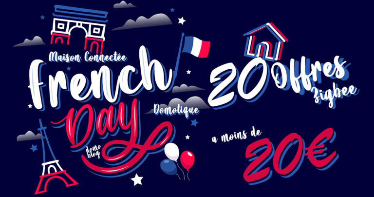 French Days domotique : Sélection de 20 offres ZigBee à moins de 20€