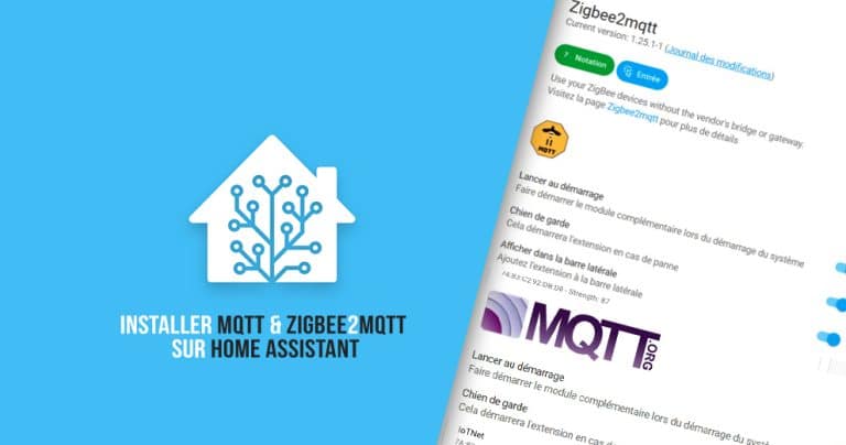 Comment installer MQTT et Zigbee2MQTT sur Home Assistant 2024?