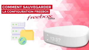 sauvegarde-configuration-freebox-delta-guide