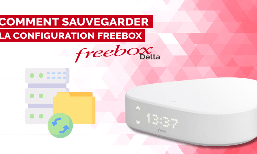 Comment sauvegarder les paramètres du Freebox Serveur ?