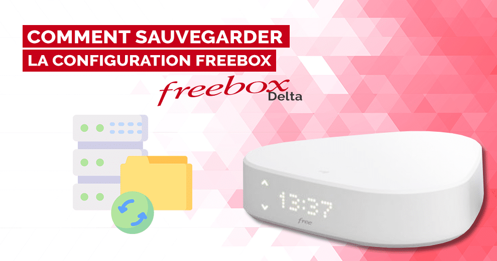 sauvegarde-configuration-freebox-delta-guide