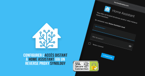 home-assistant-guide-ssl-external-access-domotique-raspberrypi-synology-nas