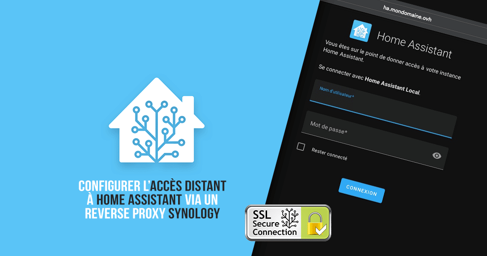 home-assistant-guide-ssl-external-access-domotique-raspberrypi-synology-nas
