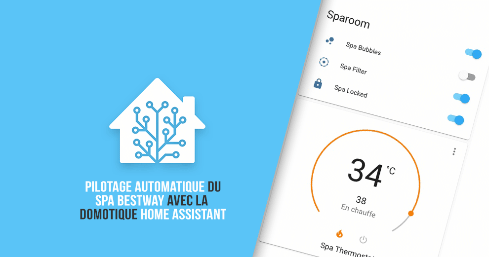 home-assistant-pilotage-domotique-spa-connecte-bestway