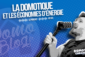 domotique-chronique-episade-3-saison-1-economies-energie