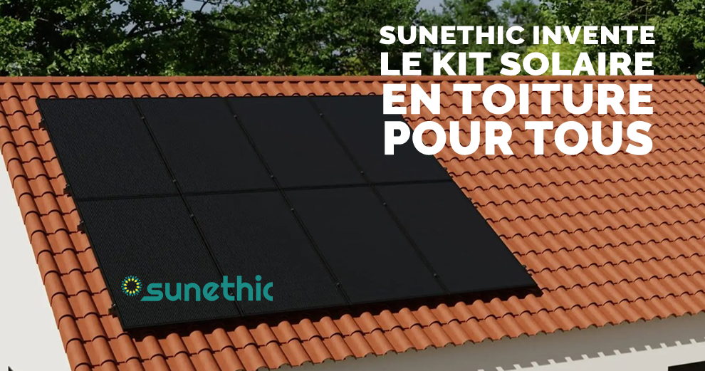sunethic-nouveau-kit-toiture-pour-tous