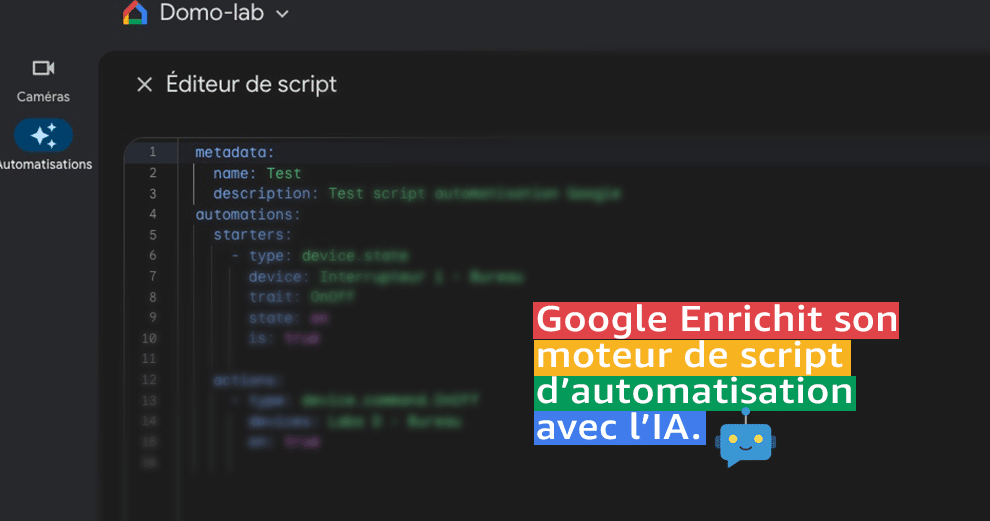 google-home-script-automatisation-moteur-ia-nouveau-chatbot