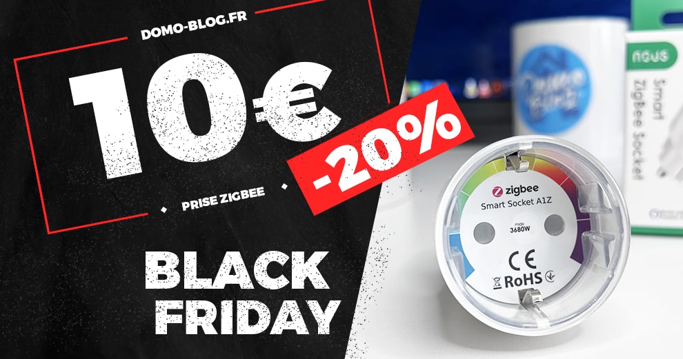 black-friday-prise-zigbee-nous-domotique
