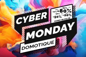 cyber-monday-domotique-smarthome-iot-black-friday-lundi
