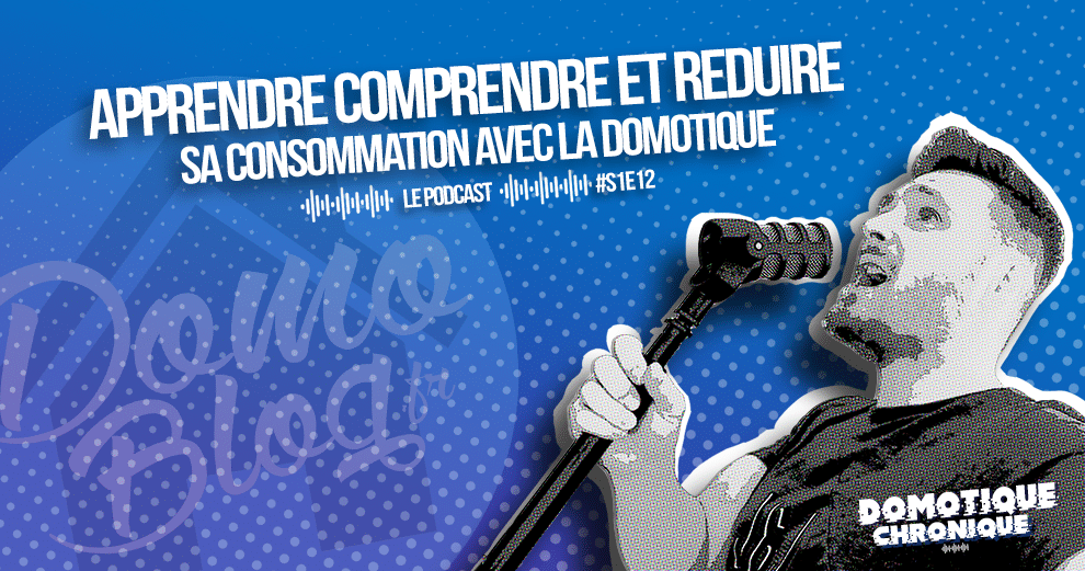 domotique-chronique-apprendre-comprendre-reduire-consommation-electricite
