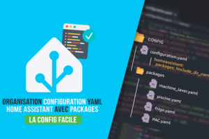 home-assistant-guide-organisation-fichier-configuration-yaml-code