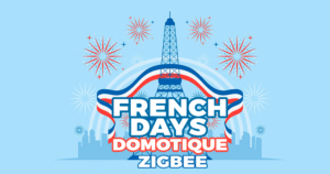 french-days-zigbee-domotique-selection-50